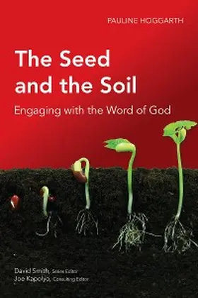 Hoggarth |  The Seed and the Soil | eBook | Sack Fachmedien