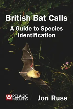 Russ | British Bat Calls | Buch | 978-1-907807-25-1 | sack.de