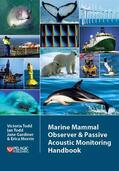Todd / Gardiner / Morrin |  Marine Mammal Observer and Passive Acoustic Monitoring Handbook | Buch |  Sack Fachmedien