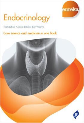 Fox / Brooke / Vaidya | Fox, T: Eureka: Endocrinology | Buch | 978-1-907816-71-0 | sack.de