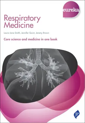 Quint / Smith / Brown | Eureka: Respiratory Medicine | Buch | 978-1-907816-72-7 | www.sack.de