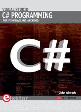 Allwork |  C# Programming for Windows and Android | eBook | Sack Fachmedien