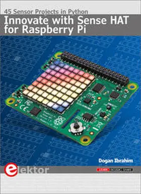 Ibrahim | Innovate with Sense HAT for Raspberry Pi | Buch | 978-1-907920-90-5 | www.sack.de