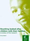Biehal |  Reuniting Looked After Children With Their Families | eBook | Sack Fachmedien