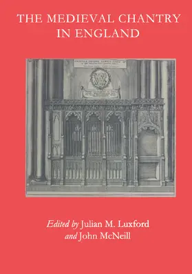 Luxford |  The Medieval Chantry in England | Buch |  Sack Fachmedien