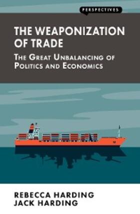 Harding |  The Weaponization of Trade | eBook | Sack Fachmedien