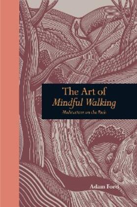 Ford |  Art of Mindful Walking | eBook | Sack Fachmedien