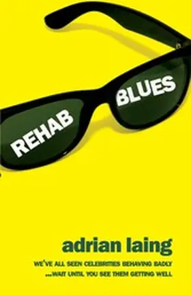Laing |  Rehab Blues | eBook | Sack Fachmedien