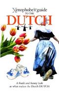 Bolt |  The Xenophobe's Guide to the Dutch | eBook | Sack Fachmedien