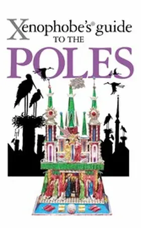 Lipniacka |  The Xenophobe's Guide to the Poles | eBook | Sack Fachmedien