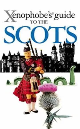 Ross |  The Xenophobe's Guide to the Scots | eBook | Sack Fachmedien