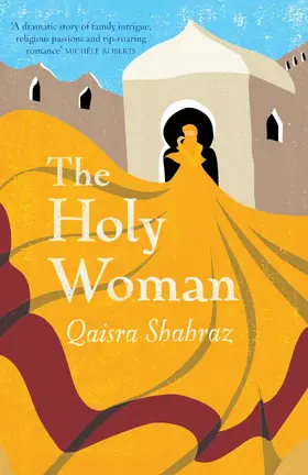 Shahraz |  The Holy Woman | Buch |  Sack Fachmedien