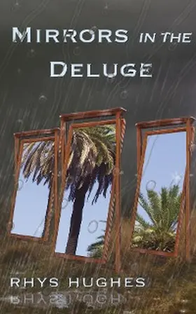 Hughes |  Mirrors in the Deluge | eBook | Sack Fachmedien