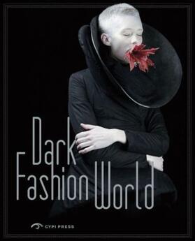 Xue |  Dark Fashion World | Buch |  Sack Fachmedien