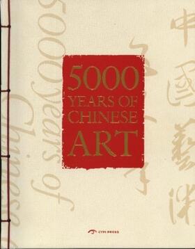 Media |  5000 Years Of Chinese Art | Buch |  Sack Fachmedien