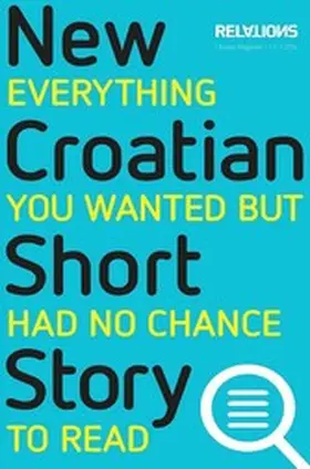 Simic Bodrozic |  The New Croatian Short Story | eBook | Sack Fachmedien