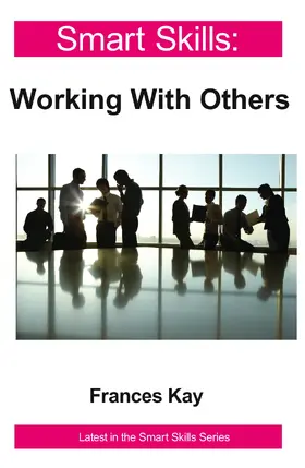 McKay / Kay | Working With Others | Buch | 978-1-908248-07-7 | www.sack.de