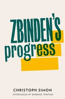 Simon |  Zbinden's Progress | eBook | Sack Fachmedien