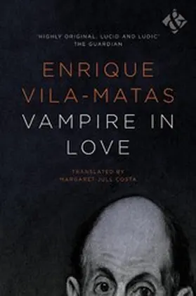 Vila-Matas |  Vampire in Love | eBook | Sack Fachmedien