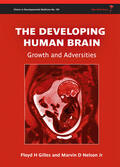 Gilles / Nelson |  The Developing Human Brain | Buch |  Sack Fachmedien