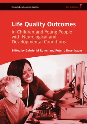 Ronen / Rosenbaum |  Life Quality Outcomes in Children and Young People with Neurological and Developmental Conditions | Buch |  Sack Fachmedien