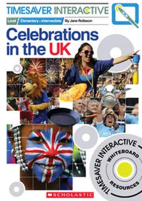 Rollason |  Timesaver Interactive 'Celebrations in the UK', mit Interactive Whiteboard CD-Rom | Buch |  Sack Fachmedien