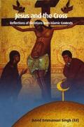 Singh |  Jesus and the Cross | eBook | Sack Fachmedien