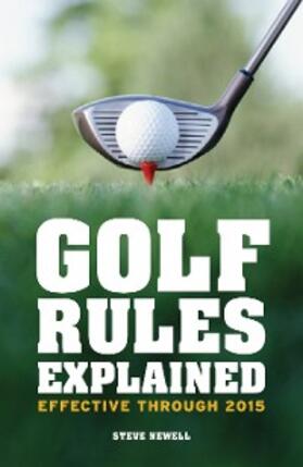 Newell |  Golf Rules Explained | eBook | Sack Fachmedien