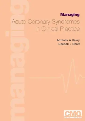 Bavry / Bhatt |  Managing Acute Coronary Syndromes in Clinical Practice | eBook | Sack Fachmedien