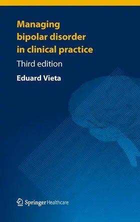 Vieta |  Managing Bipolar Disorder in Clinical Practice | Buch |  Sack Fachmedien