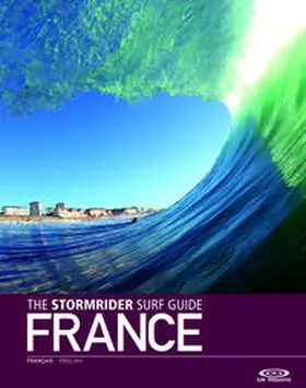 Sutherland |  The Stormrider Surf Guide France | Buch |  Sack Fachmedien