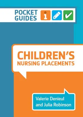 Robinson / Denieul |  Children's Nursing Placements | Buch |  Sack Fachmedien