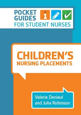 Denieul / Robinson |  Children's Nursing Placements | eBook | Sack Fachmedien