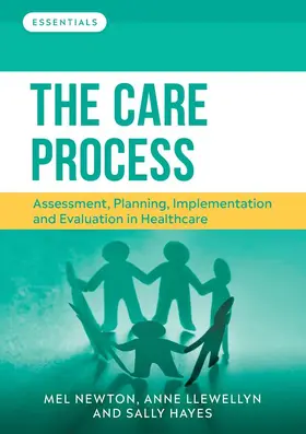 Llewellyn / Newton / Hayes |  The Care Process | Buch |  Sack Fachmedien