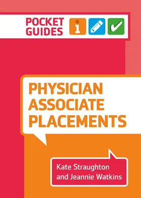 Straughton / Watkins |  Physician Associate Placements | Buch |  Sack Fachmedien