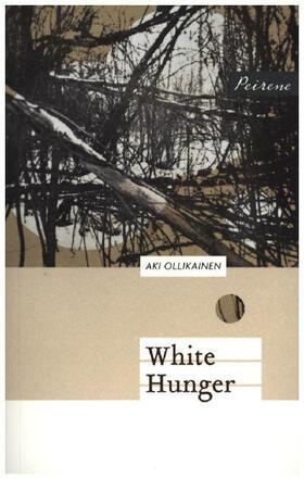 Ollikainen |  White Hunger | Buch |  Sack Fachmedien