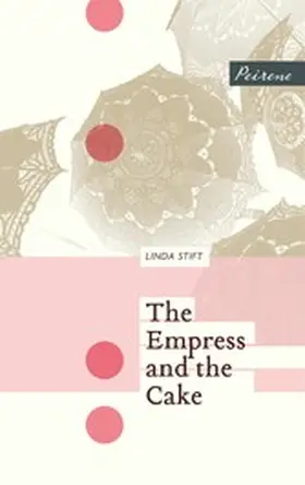 Stift |  The Empress and the Cake | eBook | Sack Fachmedien