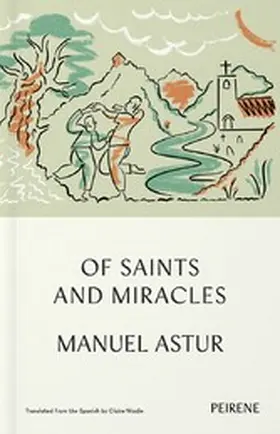 Astur |  Of Saints and Miracles | eBook | Sack Fachmedien