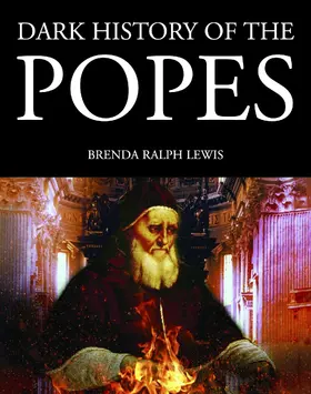 Lewis |  Dark History of the Popes | eBook | Sack Fachmedien
