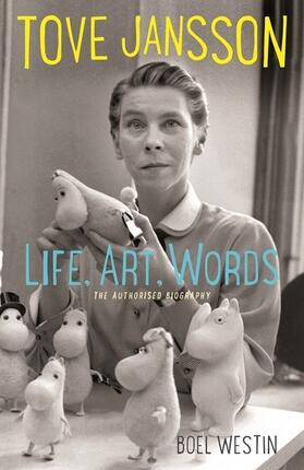 Westin |  Tove Jansson Life, Art, Words | Buch |  Sack Fachmedien