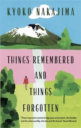 Nakajima |  Things Remembered and Things Forgotten | Buch |  Sack Fachmedien