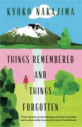 Nakajima |  Things Remembered and Things Forgotten | eBook | Sack Fachmedien