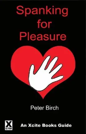 Birch |  Spanking for Pleasure | eBook | Sack Fachmedien