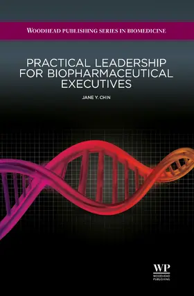 Chin |  Practical Leadership for Biopharmaceutical Executives | eBook | Sack Fachmedien