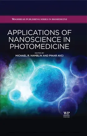 Hamblin / Avci |  Applications of Nanoscience in Photomedicine | eBook | Sack Fachmedien