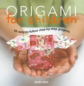 Ono |  Origami for Children | eBook | Sack Fachmedien
