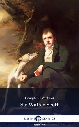  Delphi Complete Works of Sir Walter Scott (Illustrated) | eBook | Sack Fachmedien