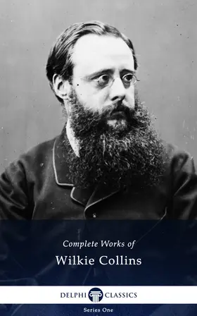Collins |  Delphi Complete Works of Wilkie Collins (Illustrated) | eBook | Sack Fachmedien