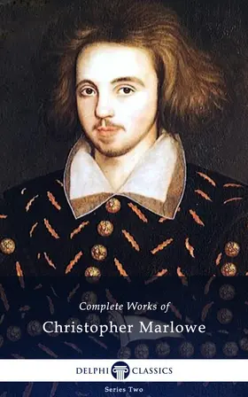 Marlowe |  Delphi Complete Works of Christopher Marlowe (Illustrated) | eBook | Sack Fachmedien