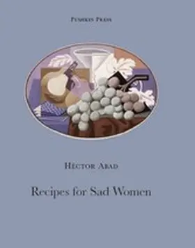 Abad |  Recipes for Sad Women | eBook | Sack Fachmedien